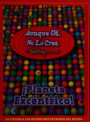 Portada de AUNQUE UD. NO LO CREA. RIPLEY PLANETA EXENTRICO