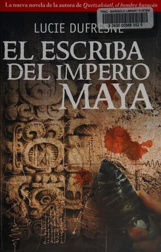 Portada de El escriba del imperio Maya