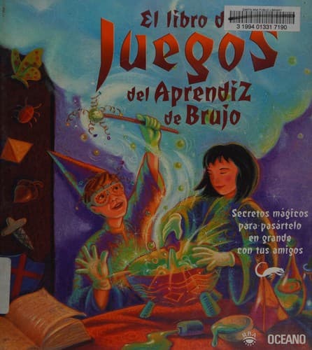 Portada de El Libro De Juegos Del Aprendiz De Brujo (... Y Ahora Los Ninos)