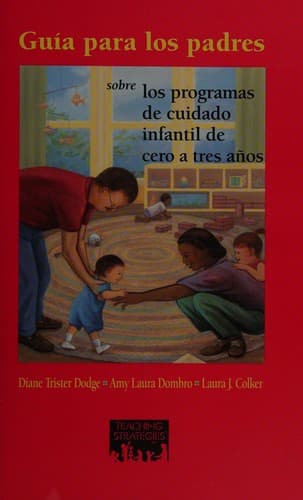 Portada de Guia Para los Padres Sobre los Programas de Cuidado Infantil de 0-3 Anos