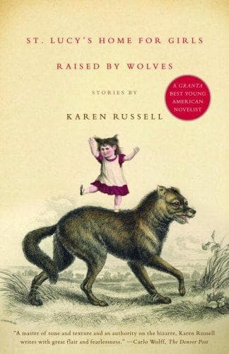 Portada de St. Lucy's Home for Girls Raised by Wolves (Vintage Contemporaries)