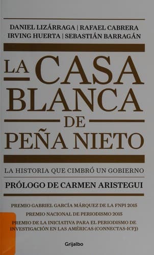 Portada de La casa blanca de Peña Nieto