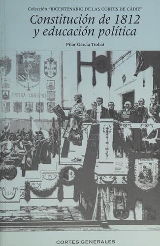 Portada de La Constitución de 1812 y la educación política
