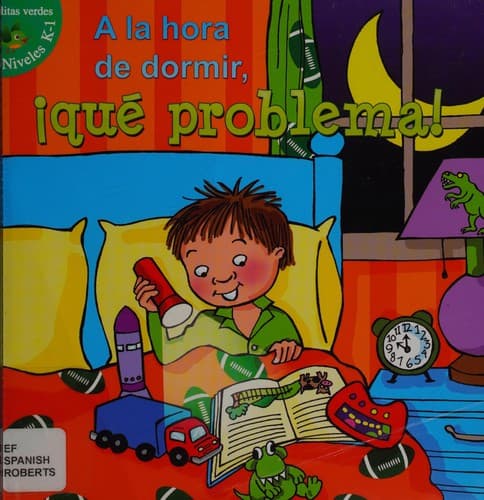 Portada de A la hora de dormir, ¡qué problema!