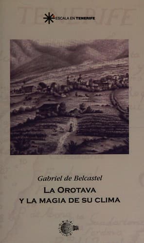 Portada de La Orotava y la magia de su clima