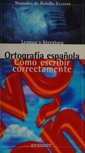 Portada de Ortografia Española - Como Escribir Correctamente