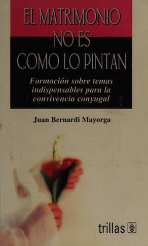 Portada de El Matrimonio No Es Como Lo Pintan/ Marriage Is Not The Way It's Painted