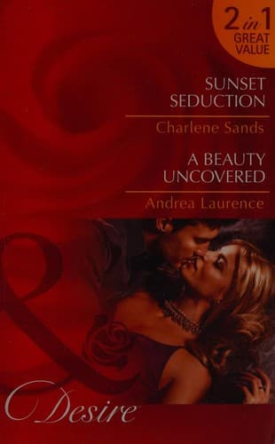 Portada de Sunset Seduction / A Beauty Uncovered