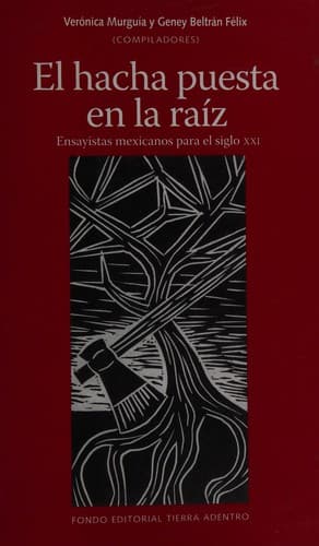 Portada de El hacha puesta en la raíz