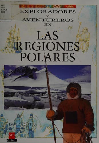 Portada de Exploradores y aventureros en las regiones polares