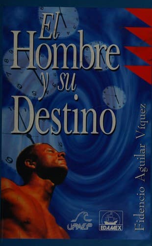 Portada de El hombre y su destino