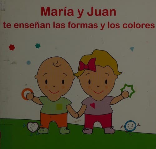 Portada de María y Juan te enseñan las formas y los colores