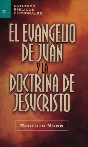 Portada de El Evangelio de Juan y la doctrina de Jesucristo