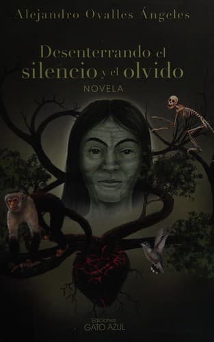 Portada de Desenterrando el silencio y el olvido