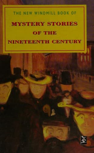 Portada de The New Windmill Book of Mystery Stories of the Nineteenth Century
