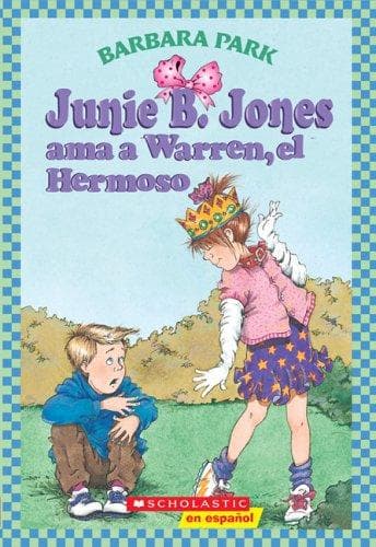 Portada de Junie B. Jones Ama a Warren, El Hermoso / Junie B. Jones Loves Handsome Warren (Junie B. Jones (Spanish))