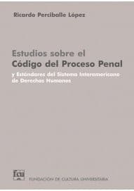Portada de Estudios sobre el Código del Proceso Penal y estándares del sistema interamericano de Derechos Humanos