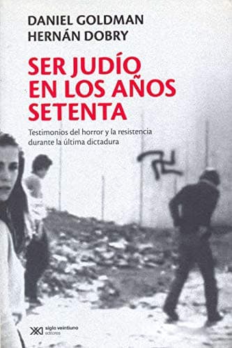 Portada de SER JUDÍO EN LOS AÑOS SETENTA