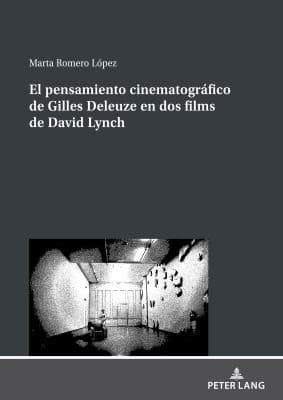 Portada de Pensamiento Cinematográfico de Gilles Deleuze en Dos Films de David Lynch