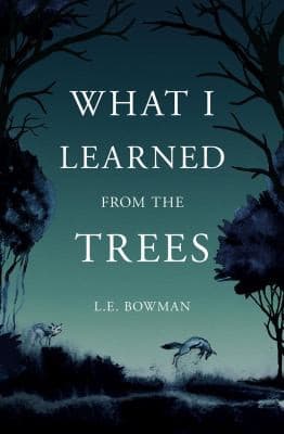 Portada de What I Learned from the Trees
