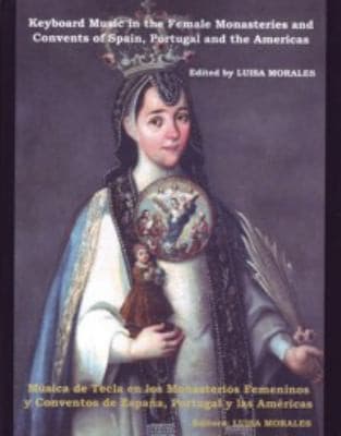 Portada de Música de tecla en los monasterios femeninos y conventos de España, Portugal y las Américas