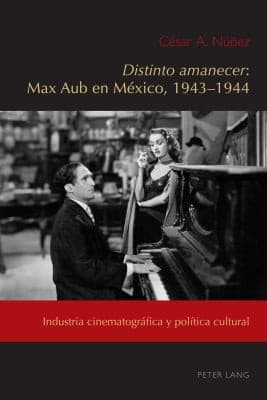 Portada de Distinto Amanecer : Max Aub en México, 1943-1944