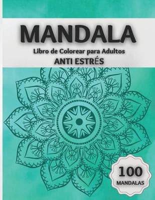 Portada de Mandala Libro de Colorear para Adultos ANTI ESTRéS