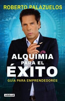 Portada de Alquimia para el éxito / the Alchemy of Success