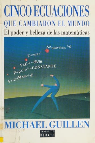 Portada de Cinco Ecuaciones Que Cambiaron El Mundo