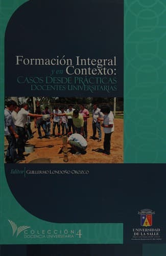 Portada de Formación integral y en contexto en las prácticas docentes universitarias