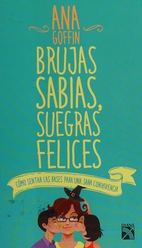 Portada de Brujas sabias, suegras felices