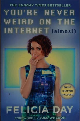 Portada de You're Never Weird on the Internet (Almost)