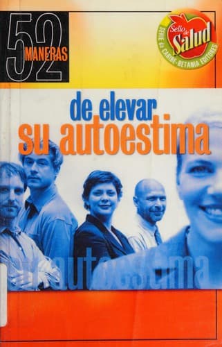 Portada de 52 maneras de elevar tu autoestima