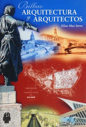 Portada de Bilbao, arquitectura y arquitectos