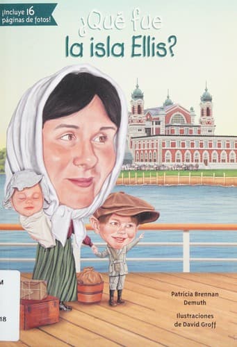 Portada de ¿Qué fue la Isla Ellis?