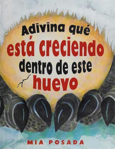 Portada de Adivina qué está creciendo dentro de este huevo