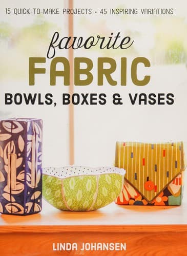 Portada de Favorite fabric bowls, boxes & vases