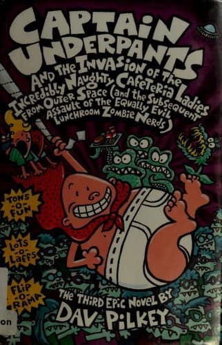 Portada de Captain Underpants and the invasion of the incredibly naughty cafeteria ladies from outer space ...