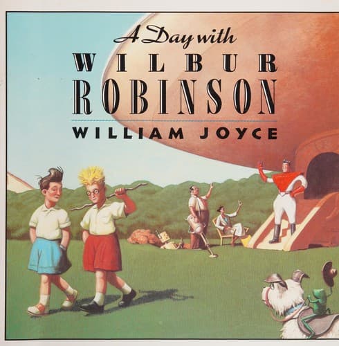 Portada de A Day with Wilbur Robinson