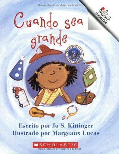 Portada de Cuando Sea Grande/when I Grow Up
