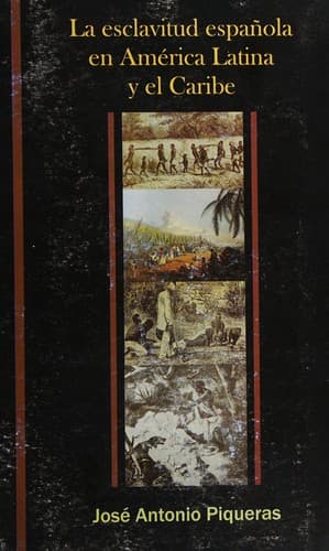 Portada de La esclavitud española en América Latina y el Caribe
