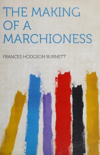 Portada de The making of a marchioness