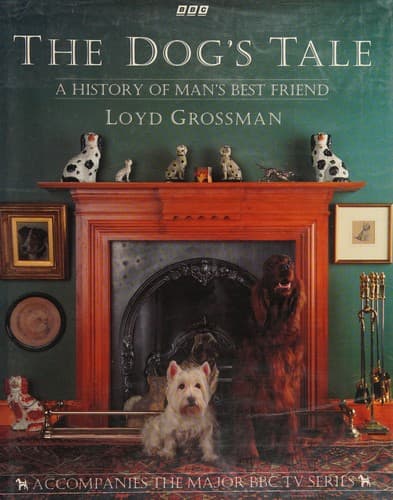Portada de Dogs Tale a History of Mans Best Friend