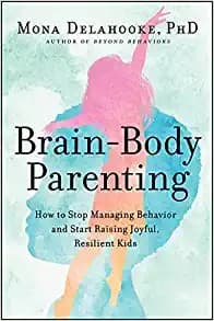 Portada de Brain-Body Parenting
