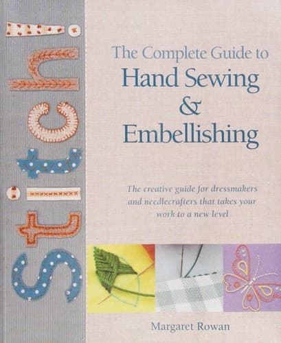 Portada de The complete guide to hand sewing & embellishing