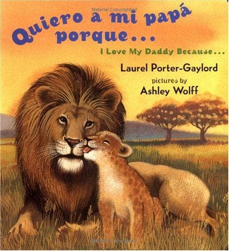 Portada de Quiero a mi papá porque-- =