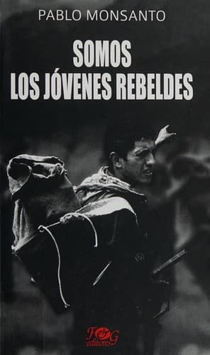 Portada de Somos los jóvenes rebeldes