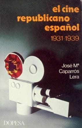 Portada de El cine republicano español, (1931-1939)