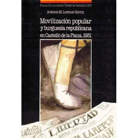 Portada de Movilización popular y burguesía republicana en Castelló de la Plana