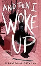 Portada de And Then I Woke Up